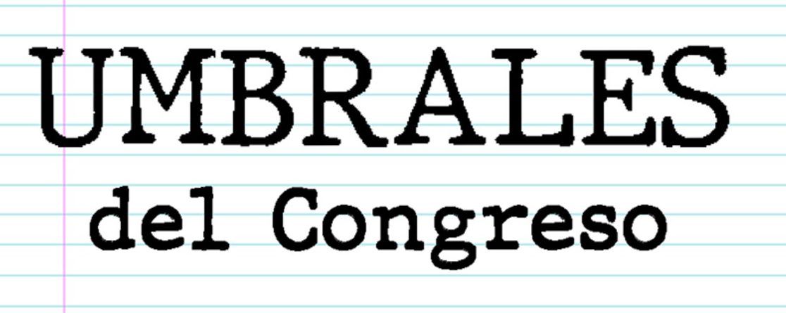 Umbrales del congreso